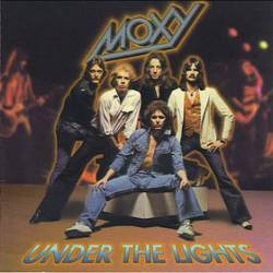 Moxy : Under the Lights